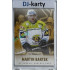 2015/16 OFS #199 Martin Bartek Hobby /99