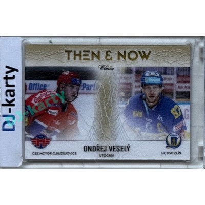2016/17 OFS #TN-4 Ondřej Veselý Then and Now Special Edition 04/10