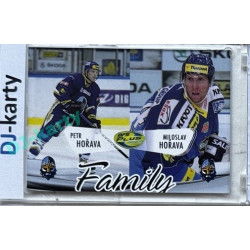 2012/13 OFS #Family07 Petr Hořava / Miloslav Hořava Family