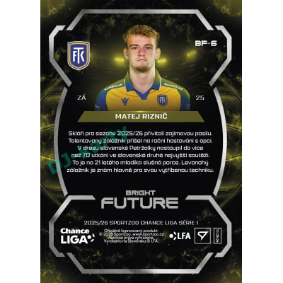 2025/26 Sportzoo Chance Liga 1. série #BF-6 MATEJ RIZNIČ Bright Future
