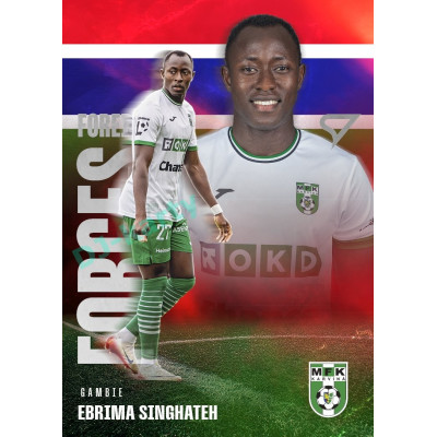 2025/26 Sportzoo Chance Liga 1. série #FF-24 EBRIMA SINGHATEH Foreign Forces