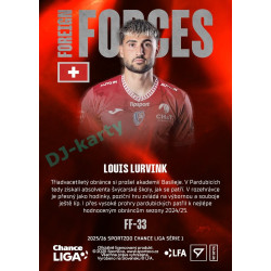 2025/26 Sportzoo Chance Liga 1. série #FF-33 LOUIS LURVINK Foreign Forces