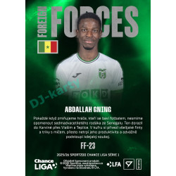 2025/26 Sportzoo Chance Liga 1. série #FF-23 ABDALLAH GNING Foreign Forces
