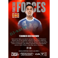 2025/26 Sportzoo Chance Liga 1. série #FF-16 TIHOMIR KOSTADINOV Foreign Forces