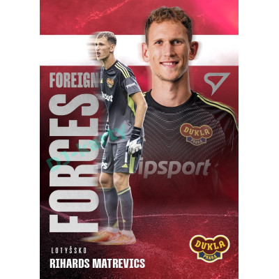 2025/26 Sportzoo Chance Liga 1. série #FF-31 RIHARDS MATREVICS Foreign Forces