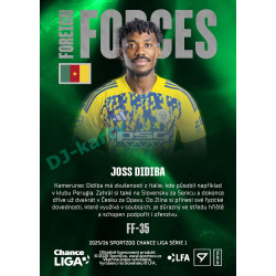 2025/26 Sportzoo Chance Liga 1. série #FF-35 JOSS DIDIBA Foreign Forces
