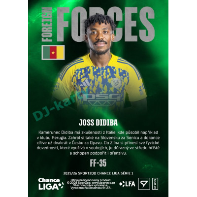 2025/26 Sportzoo Chance Liga 1. série #FF-35 JOSS DIDIBA Foreign Forces