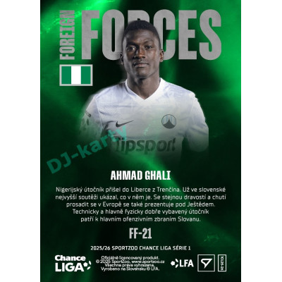2025/26 Sportzoo Chance Liga 1. série #FF-21 AHMAD GHALI Foreign Forces