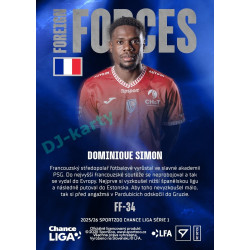 2025/26 Sportzoo Chance Liga 1. série #FF-34 DOMINIQUE SIMON Foreign Forces