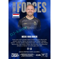 2025/26 Sportzoo Chance Liga 1. série #FF-18 MICK VAN BUREN Foreign Forces