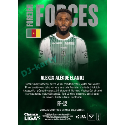 2025/26 Sportzoo Chance Liga 1. série #FF-12 ALEXIS ALÉGUÉ ELANDI Foreign Forces