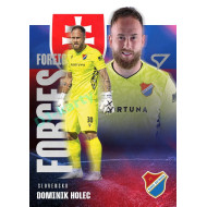 2025/26 Sportzoo Chance Liga 1. série #FF-05 DOMINIK HOLEC Foreign Forces