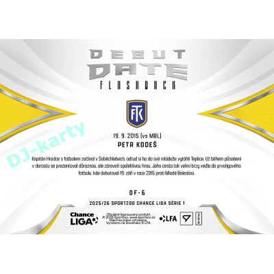 2025/26 Sportzoo Chance Liga 1. série #DF-6 PETR KODEŠ Debut Date Flashback