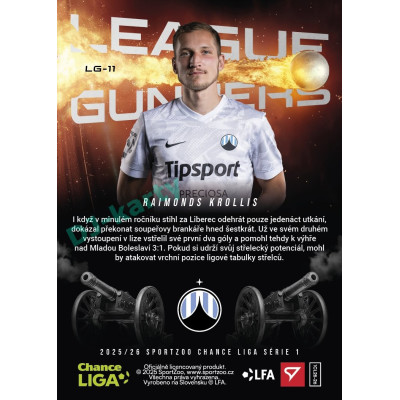 2025/26 Sportzoo Chance Liga 1. série #LG-11 RAIMONDS KROLLIS League  Gunners