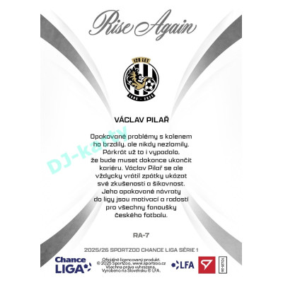 2025/26 Sportzoo Chance Liga 1. série #RA-7 VÁCLAV PILAŘ Rise Again
