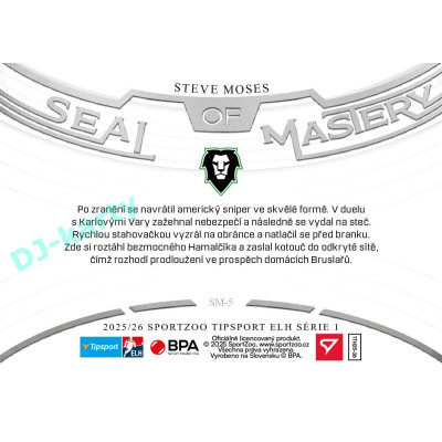 2025/26 Sportzoo ELH 1. serie #SM-5 Steve Moses Seal of Mastery