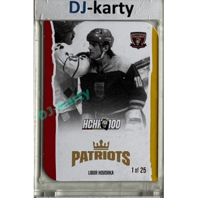 2025 MK 100 let na soutoku Hradec Králové #058 Libor Hovorka Patriots Die-cut parallel 1of25