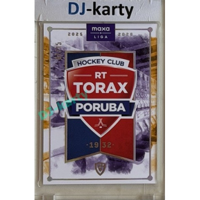 2025/26 Goal Cards Maxa liga #C-04 HC RT TORAX Poruba 2011 Team Logo Parallel 7/15