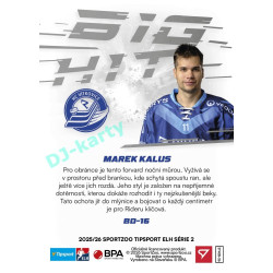 2025/26 Sportzoo ELH 2. serie #BD-16 Marek Kalus Big Hit