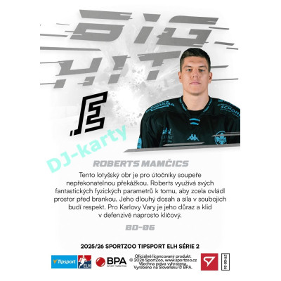 2025/26 Sportzoo ELH 2. serie #BD-06 Roberts Mamčics Big Hit