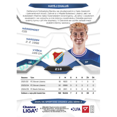 2025/26 Sportzoo Chance Liga 2. série #218 MATĚJ CHALUŠ