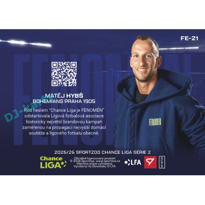 2025/26 Sportzoo Chance Liga 2. série #FE-21 MATĚJ HYBŠ Fenomén