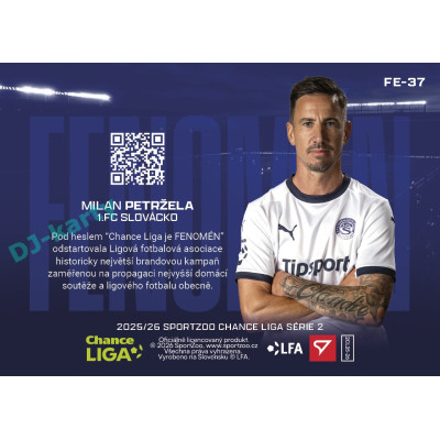 2025/26 Sportzoo Chance Liga 2. série #FE-37 MILAN PETRŽELA Fenomén