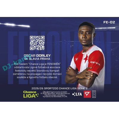 2025/26 Sportzoo Chance Liga 2. série #FE-02 OSCAR DORLEY Fenomén