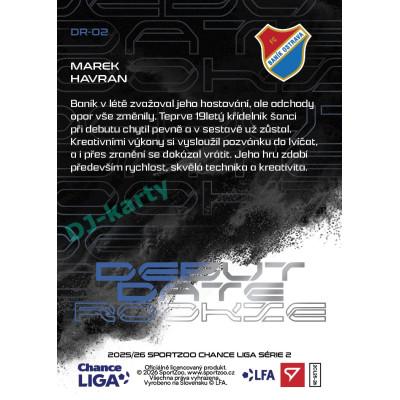 2025/26 Sportzoo Chance Liga 2. série #DR-02 MAREK HAVRAN Debut Date Rookie
