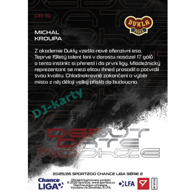 2025/26 Sportzoo Chance Liga 2. série #DR-15 MICHAL KROUPA Debut Date Rookie