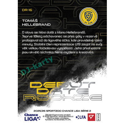 2025/26 Sportzoo Chance Liga 2. série #DR-16 TOMÁŠ HELLEBRAND Debut Date Rookie