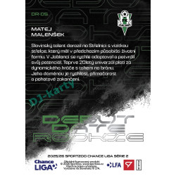 2025/26 Sportzoo Chance Liga 2. série #DR-05 MATEJ MALENŠEK Debut Date Rookie