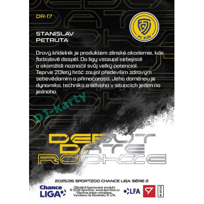 2025/26 Sportzoo Chance Liga 2. série #DR-17 STANISLAV PETRUTA Debut Date Rookie