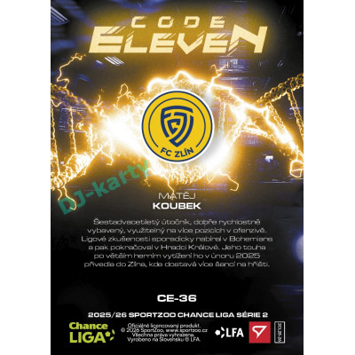 2025/26 Sportzoo Chance Liga 2. série #CE-36 MATĚJ KOUBEK Code Eleven