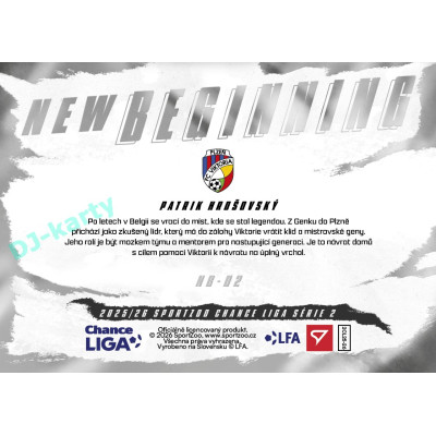 2025/26 Sportzoo Chance Liga 2. série #NB-02 PATRIK HROŠOVSKÝ New Beginning