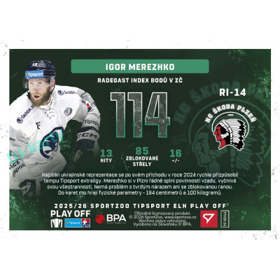 2025/26 Sportzoo ELH Play Off #RI-14 Igor Merezhko Radegast Index
