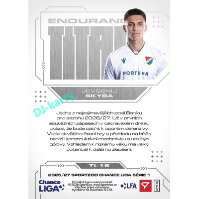 2026/27 Sportzoo Chance Liga 1. série #TI-16 JEVGENIJ SKYBA Endurance Titan