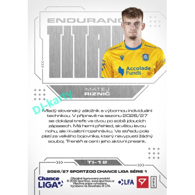 2026/27 Sportzoo Chance Liga 1. série #TI-12 MATEJ RIZNIČ Endurance Titan