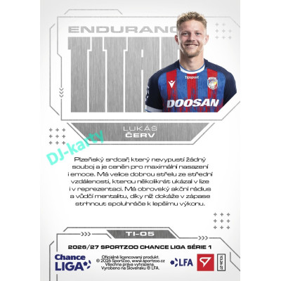 2026/27 Sportzoo Chance Liga 1. série #TI-05 LUKÁŠ ČERV Endurance Titan