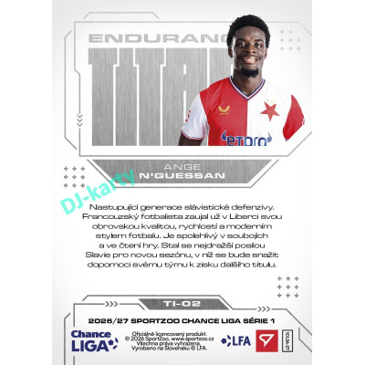 2026/27 Sportzoo Chance Liga 1. série #TI-02 ANGE N'GUESSAN Endurance Titan