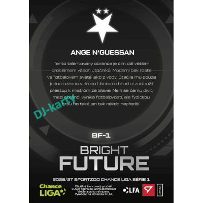 2026/27 Sportzoo Chance Liga 1. série #BF-1 ANGE N'GUESSAN Bright Future
