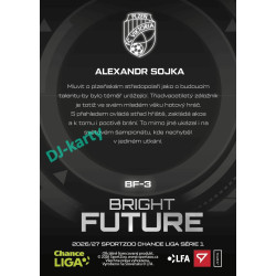 2026/27 Sportzoo Chance Liga 1. série #BF-3 ALEXANDR SOJKA Bright Future