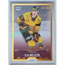 2022/23 Goal Cards Chance Liga Update #411 Erik Meluzín Gold xx/23