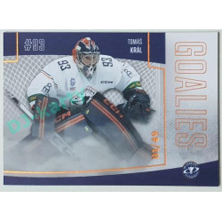 2022/23 Goal Cards Chance Liga 1. série #G-7 Tomáš Král Goalies Parallel 01/49
