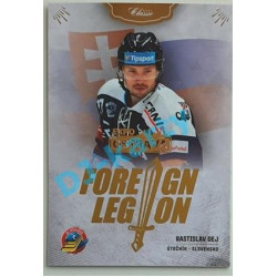 2020/21 OFS 2. série Rastislav Dej #FL-RDJ Foreign Legion GOLD Expo Ostrava /3