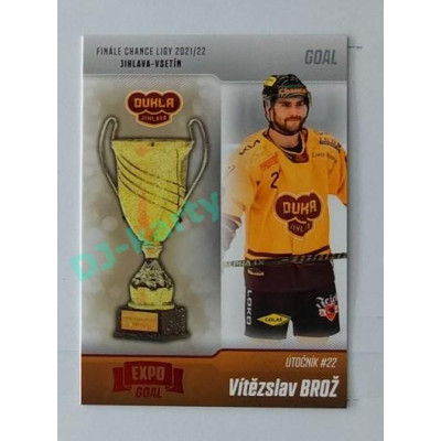 2022/23 Goal Cards Chance #FJ-16 Vítězslav Brož Finále 2022 Expo x/3