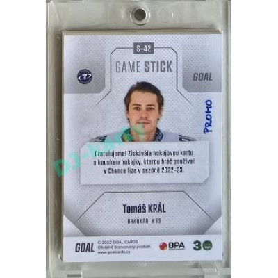 2022/23 Goal Cards Chance #S-42 Tomáš Král Game Used Stick 1of3 EXPO PROMO