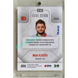 2022/23 Goal Cards Chance #S-53 Milan Klouček Game Used Stick 1of3 EXPO PROMO