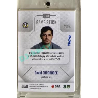 2022/23 Goal Cards Chance #S-45 David Chroboček Game Used Stick 1of3 EXPO PROMO