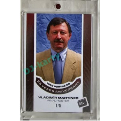 2023 MK reprezentace #P-25 Vladimír Martinec 1998 Portraits - 25 years anniversary SILVER 1/5